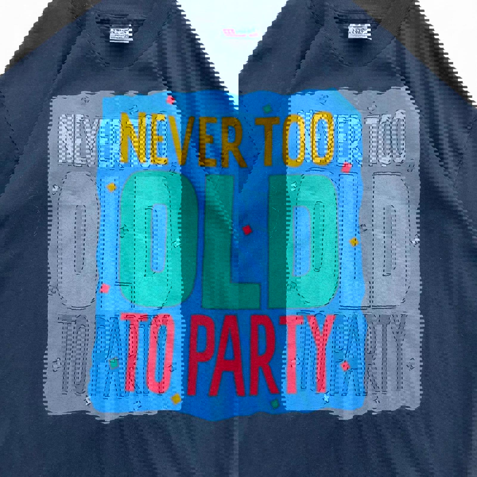 Vintage 80s “Never Too Old To Party” T-Shirt Hanes 104e252e-0ff3-42fe-96d0-24f005ac415c