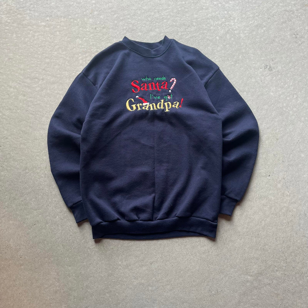 Vintage Embroidered “Who Needs Santa I’ve Got Grandpa” Sweatshirt - Uptwn Vintage